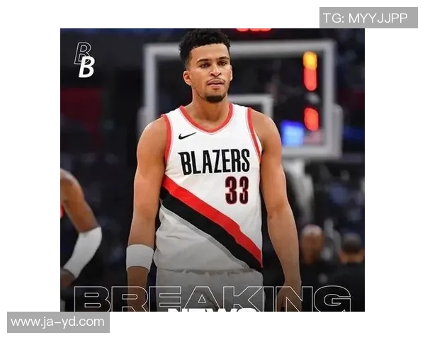 开拓者签下新秀球员：年轻力量为球队注入新活力